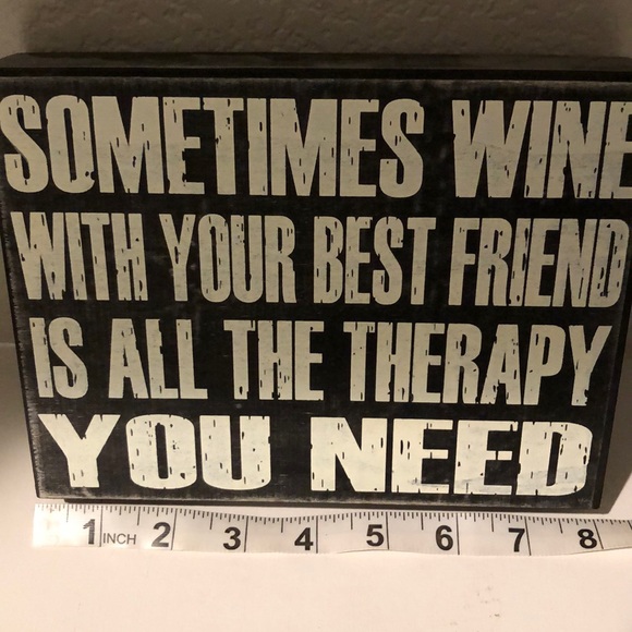 Sometimes Wine home decor sign - Picture 2 of 5